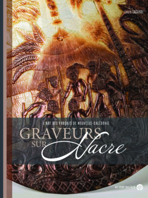 Graveurs sur nacre, l’art des forçats de Nouvelle-Calédonie
