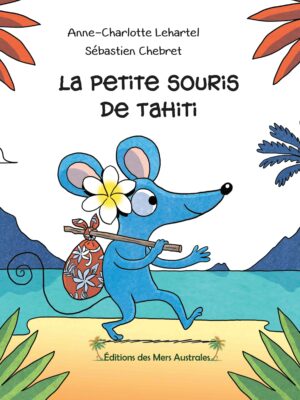 La petite souris de Tahiti