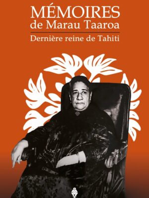 Mémoires de Marau Taaroa